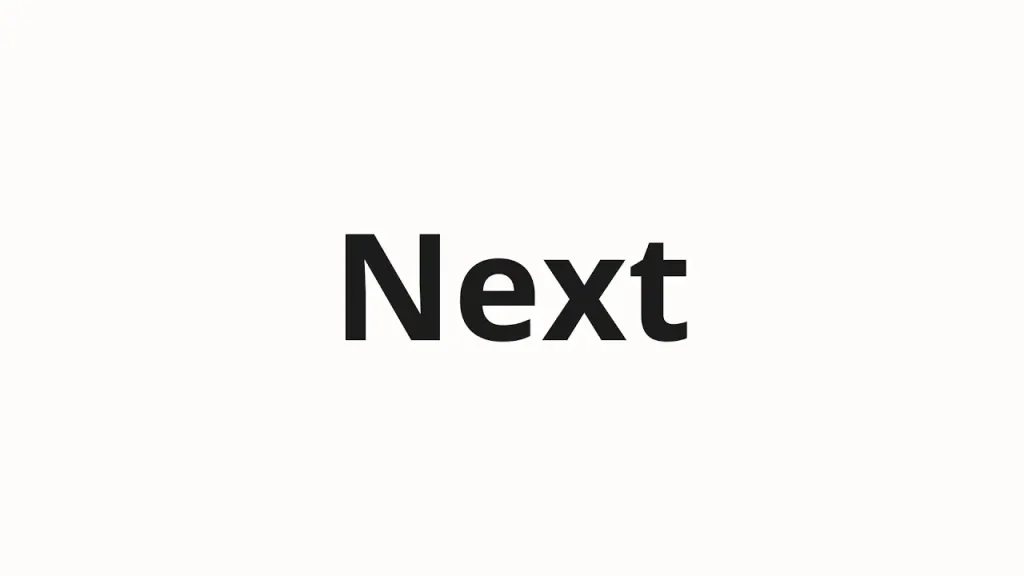 Bagaimana Cara Mudah Mengimplementasikan Next dan The Next Sehari-Hari