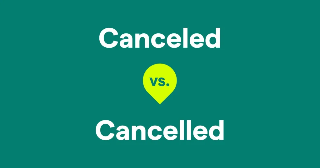 perbedaan canceled dan cancelled dalam bahasa inggris