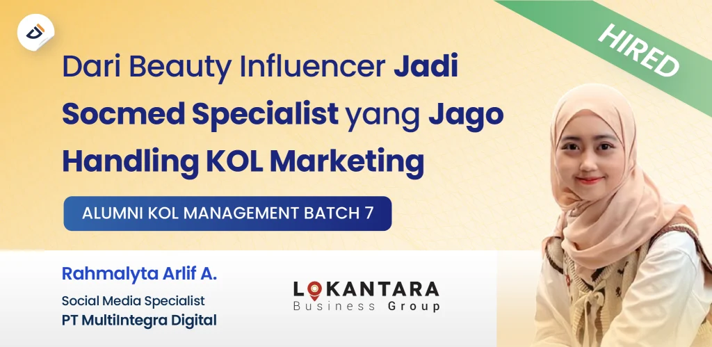 Review Mini Bootcamp KOL Management Specialist Digital Skola: Rahmalyta Arlif