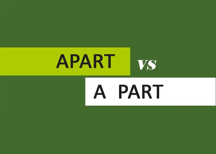 perbedaan apart dan a part dalam bahasa inggris