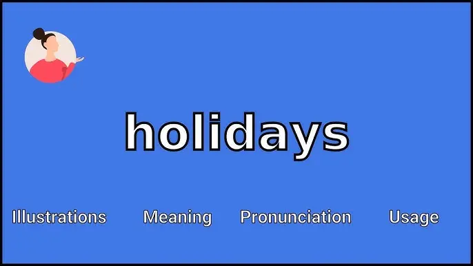 perbedaan holiday dan holidays dalam bahasa inggris