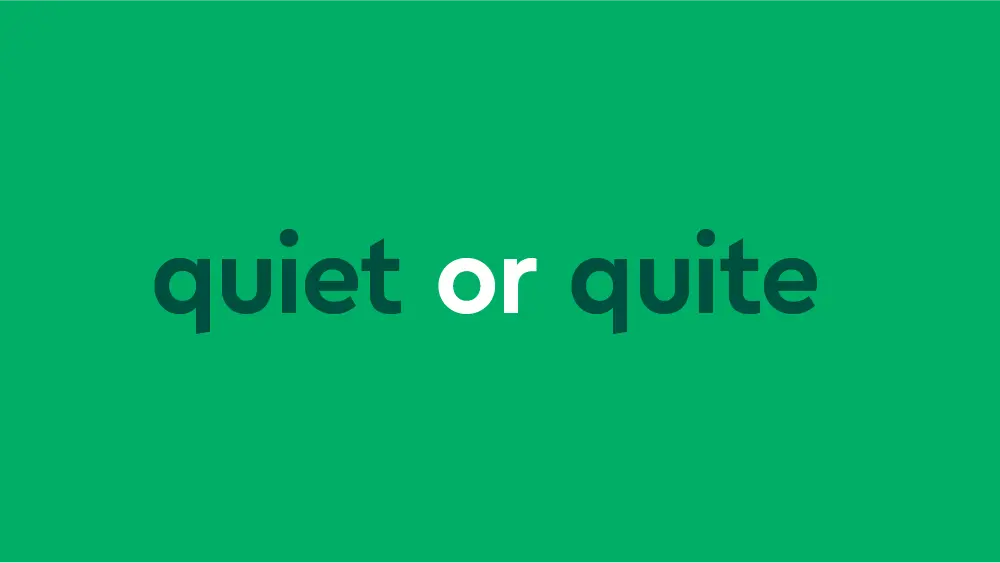 perbedaan quite dan quiet dalam bahasa inggris