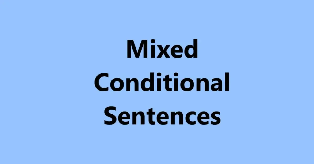 Apa Jenis-Jenis Conditional Sentences