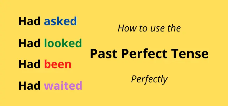 Apa Kesalahan Umum dalam Menggunakan Past Perfect Tense