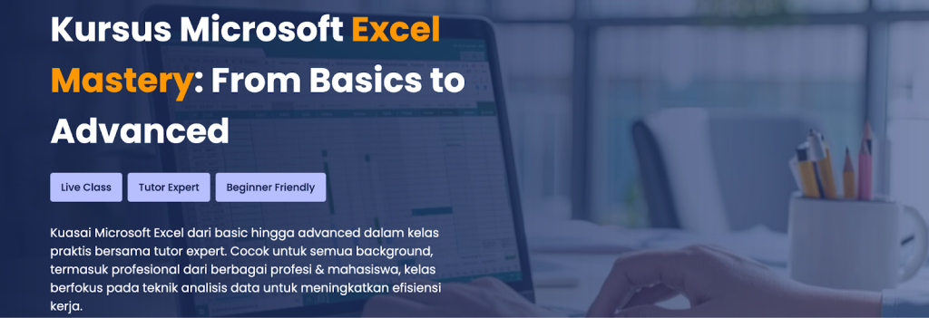 Rekomendasi Kursus Microsoft Excel Bersertifikat di Indonesia