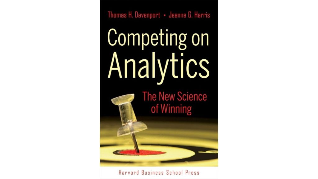 Competing on Analytics